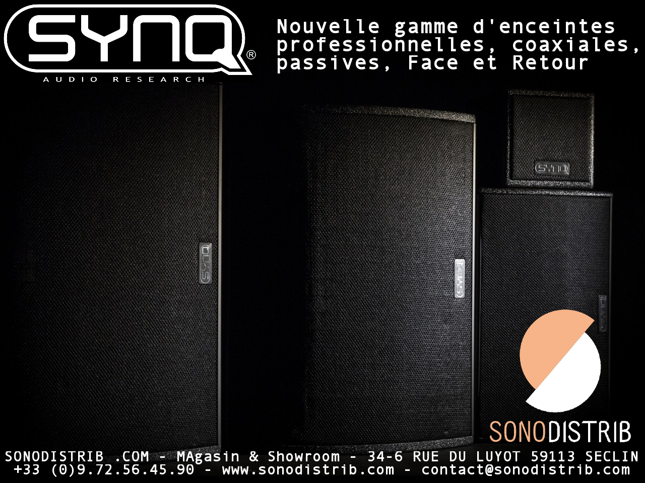 SYNQ SC-05 SC-08 SC-12 SC-15 Enceintes professionnelles passives coaxiales SONODISTRIB Magasin et showroom sono son et lumire