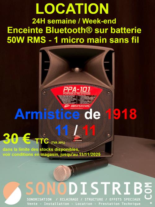 Offres spéciales Armistice de 1918 - 11 novembre  Matériel de sonorisation et d'éclairage : enceinte Bluetooth®, éclairage led bleu blanc rouge, vidéoprojection,  sonodistrib sono seclin lille